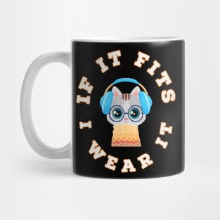 If It Fits, I Wear It (Headset) Mug